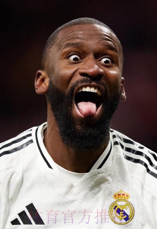 吕迪格:我只考虑皇马切尔西 巴萨想签我但我不考虑